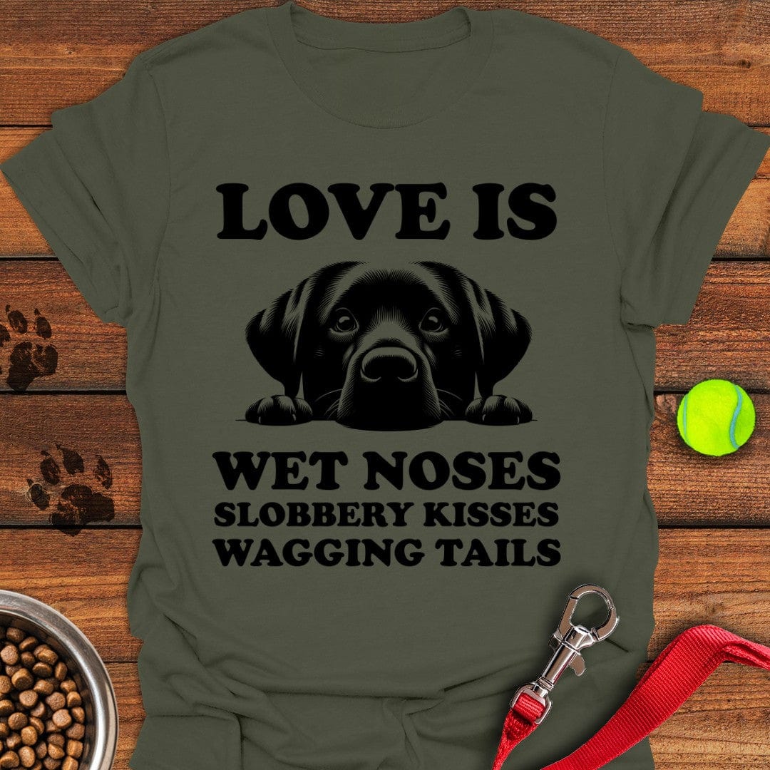 Labrador Love Is... T-Shirt Military Green
