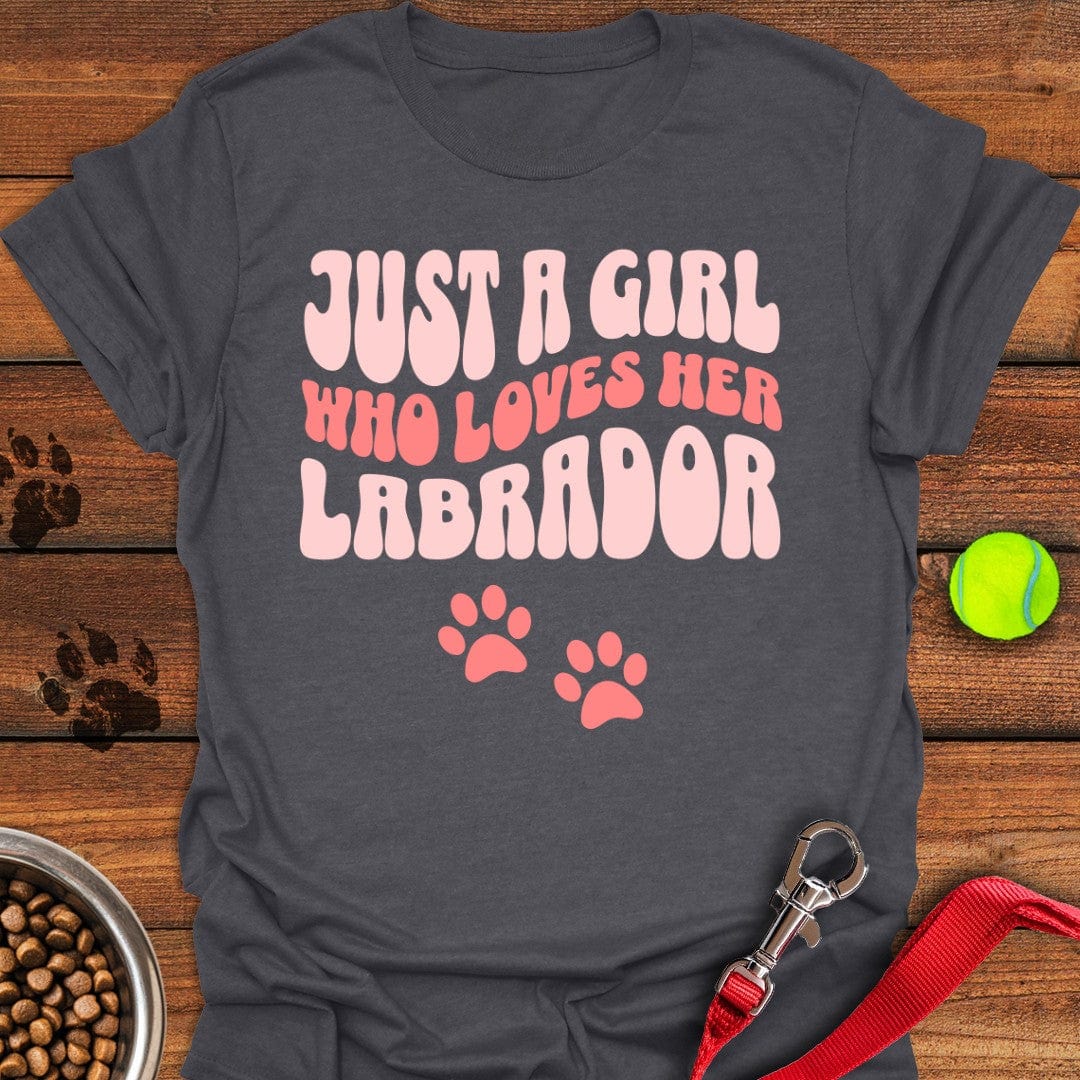 Just a Girl Who Loves Her Labrador T-Shirt Dark Heather