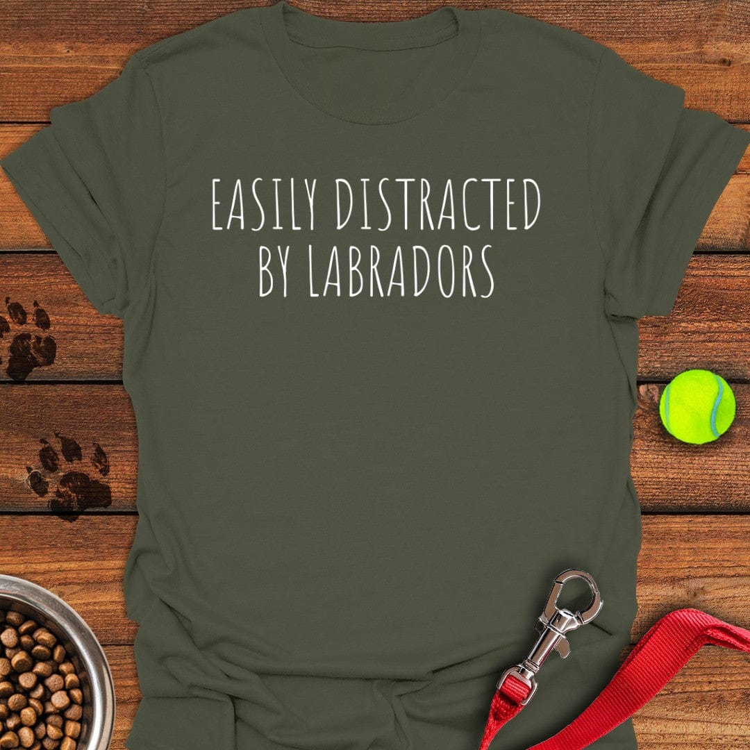 Easily Distracted By Labradors T-Shirt Military Green