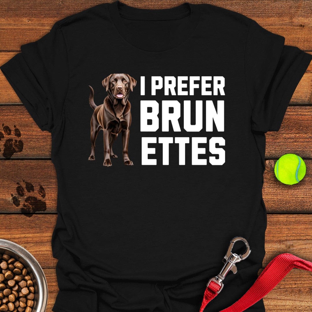 I Prefer Brunettes Labrador T-Shirt Black