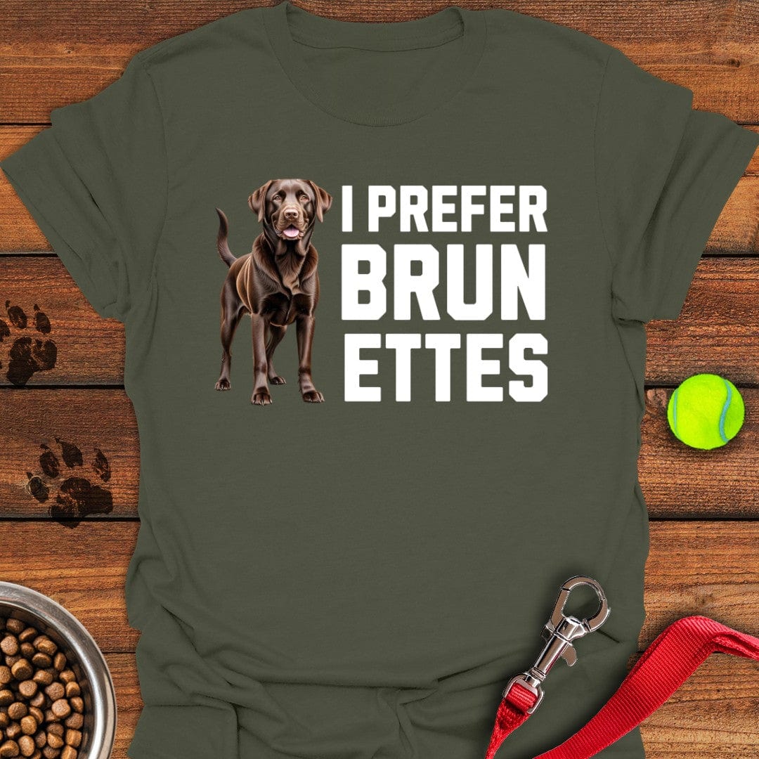 I Prefer Brunettes Labrador T-Shirt Military Green