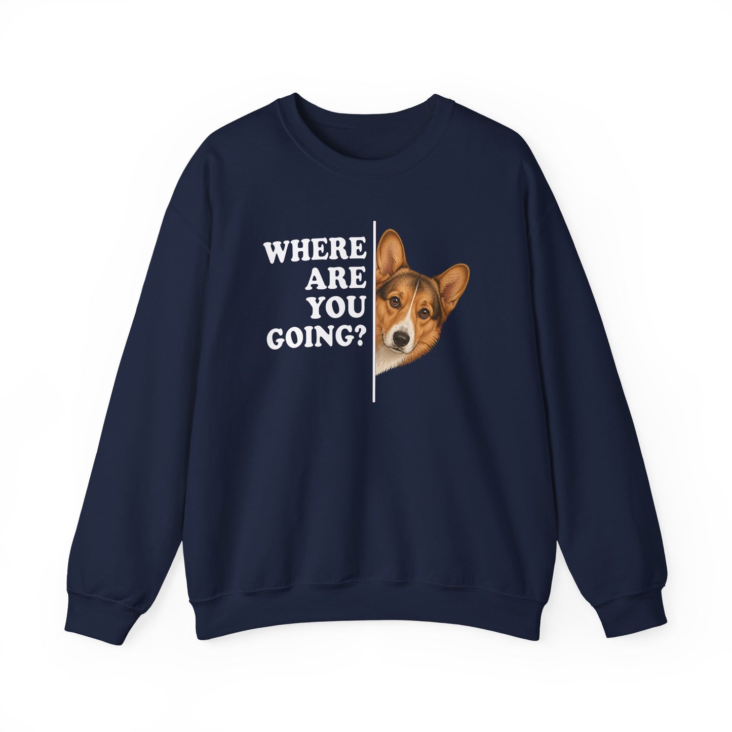 Cardigan Welsh Corgi Sable Where Are You Going Crewneck Sweatshirt