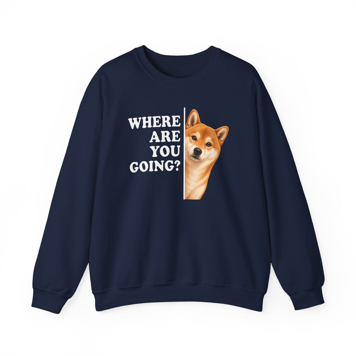 Shiba Inu Where Are You Going Crewneck Sweatshirt
