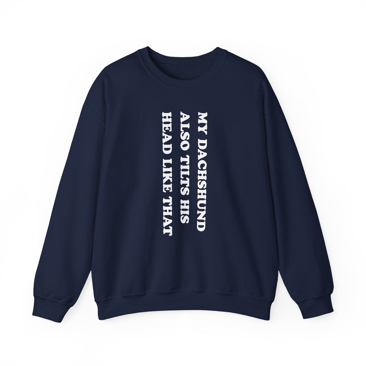 Dachshund Tilts His Head Crewneck Sweatshirt