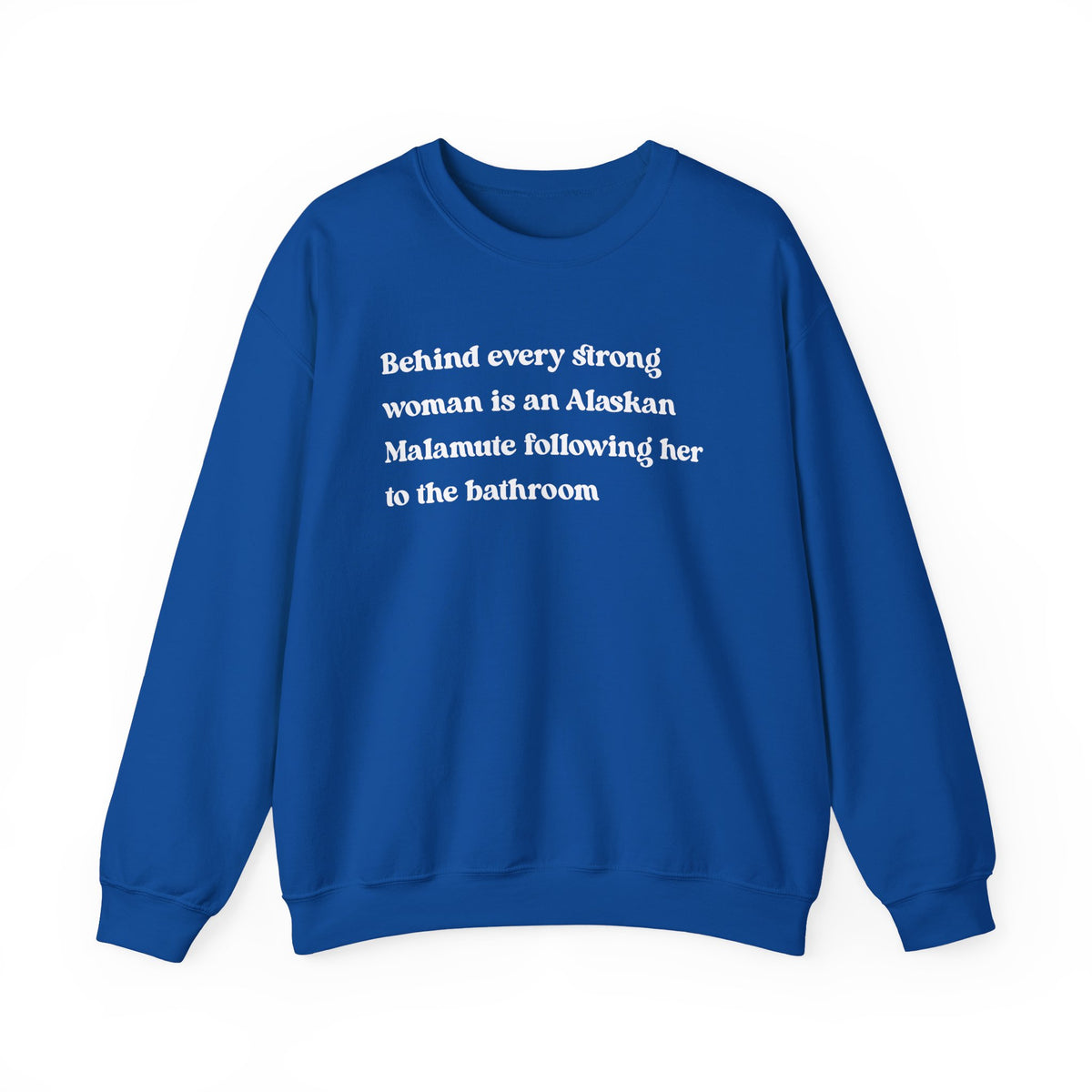Alaskan Malamute Strong Woman Crewneck Sweatshirt Royal