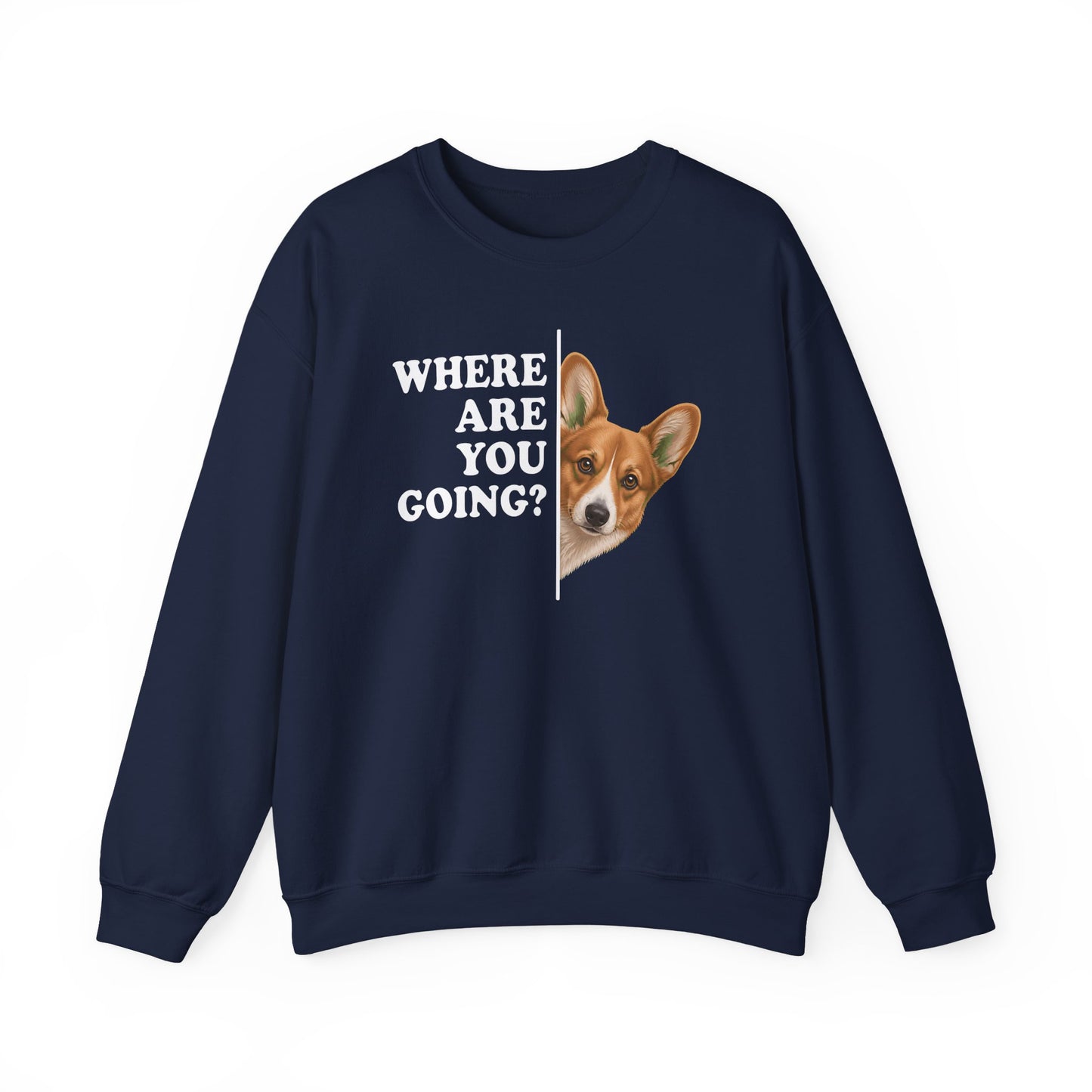 Cardigan Welsh Corgi Red Where Are You Going Crewneck Sweatshirt