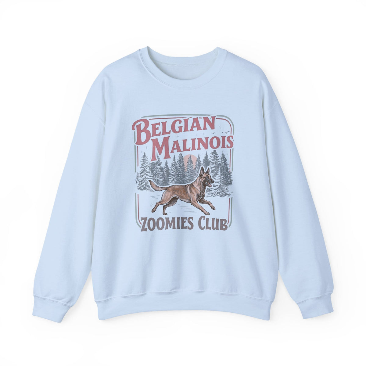 Belgian Malinois Zoomies Club Crewneck Sweatshirt Light Blue