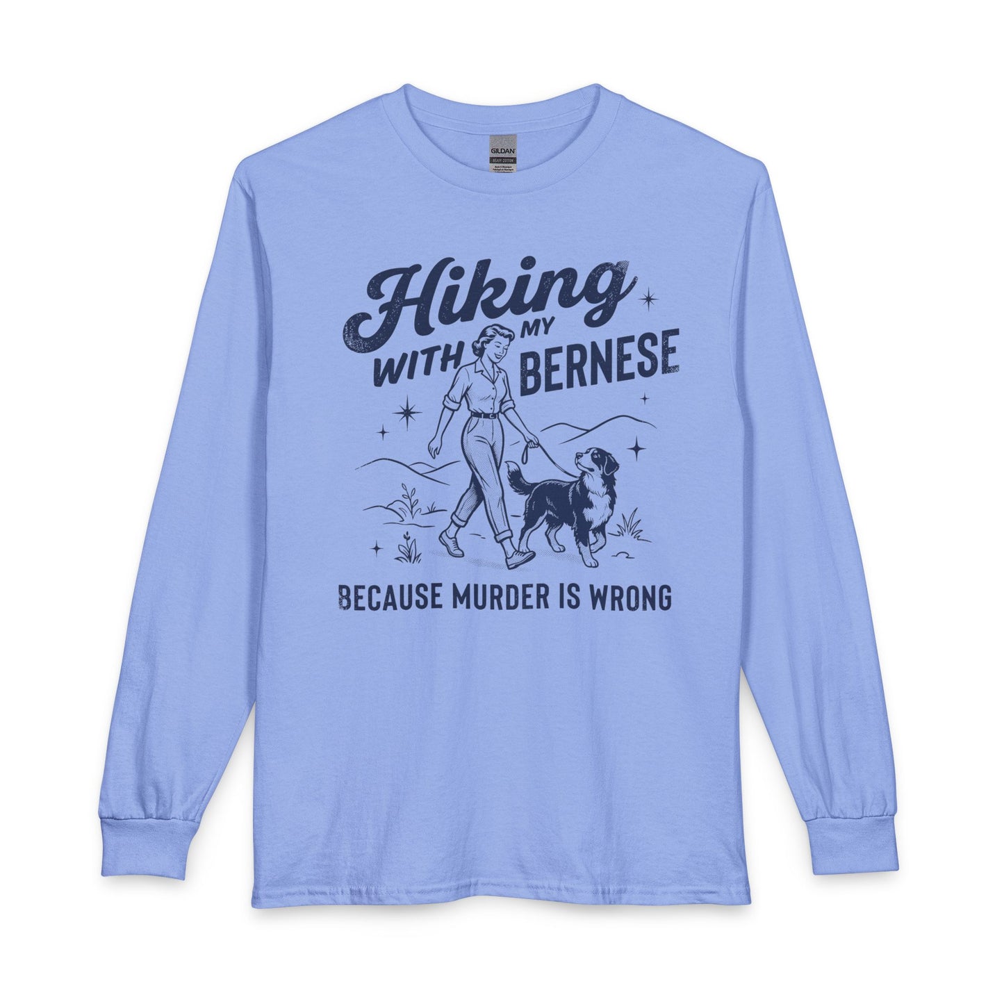 Hiking With My Bernese Mountain Dog Long Sleeve