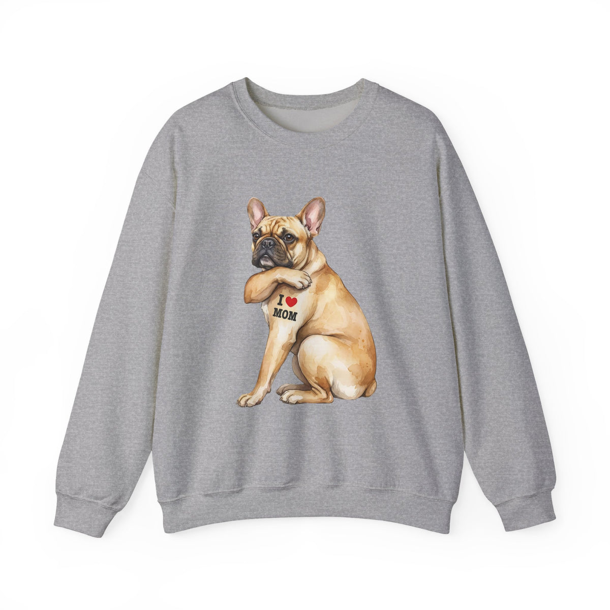 French Bulldog I Love Mom Crewneck Sweatshirt Sport Grey