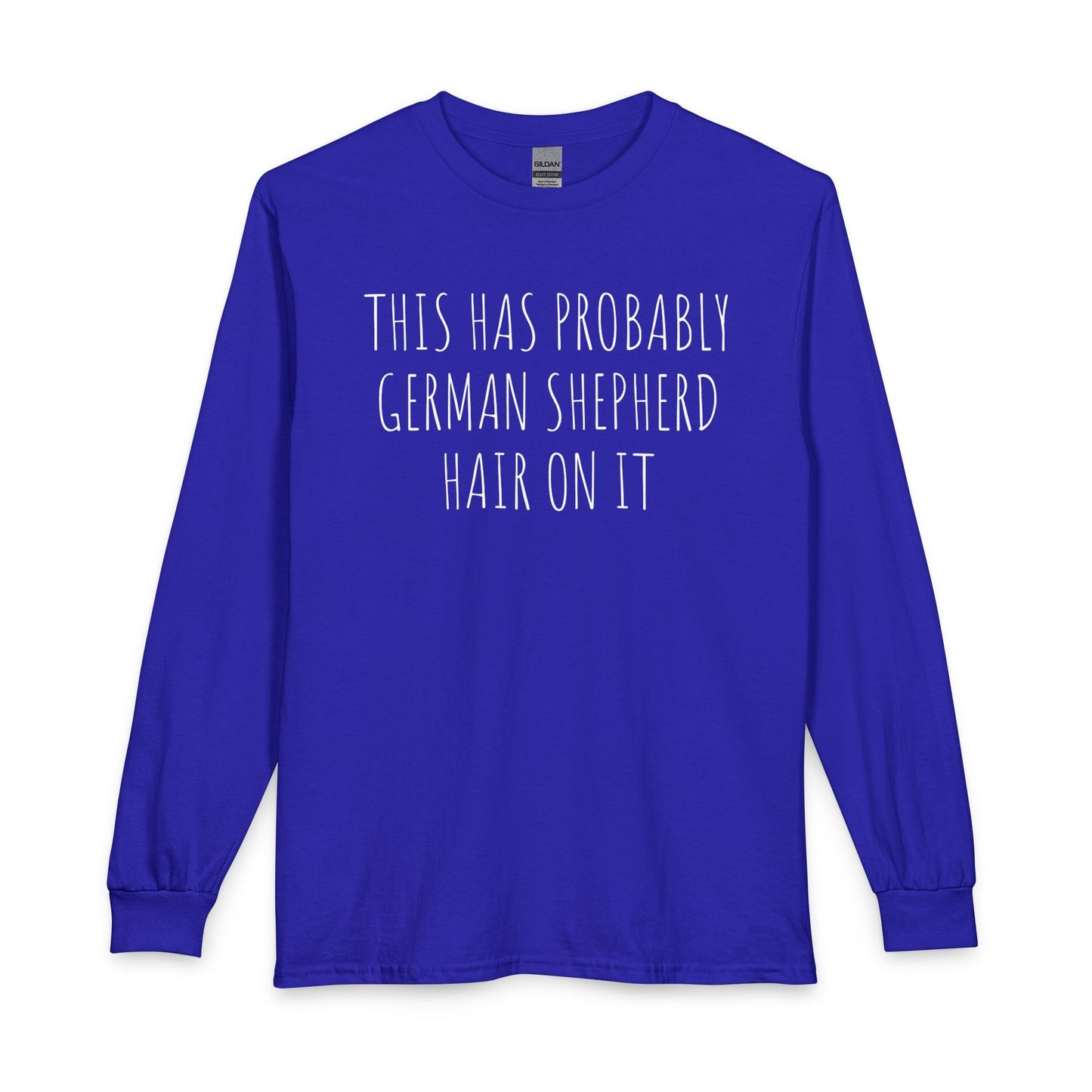 German Shepherd Hair Long Sleeve