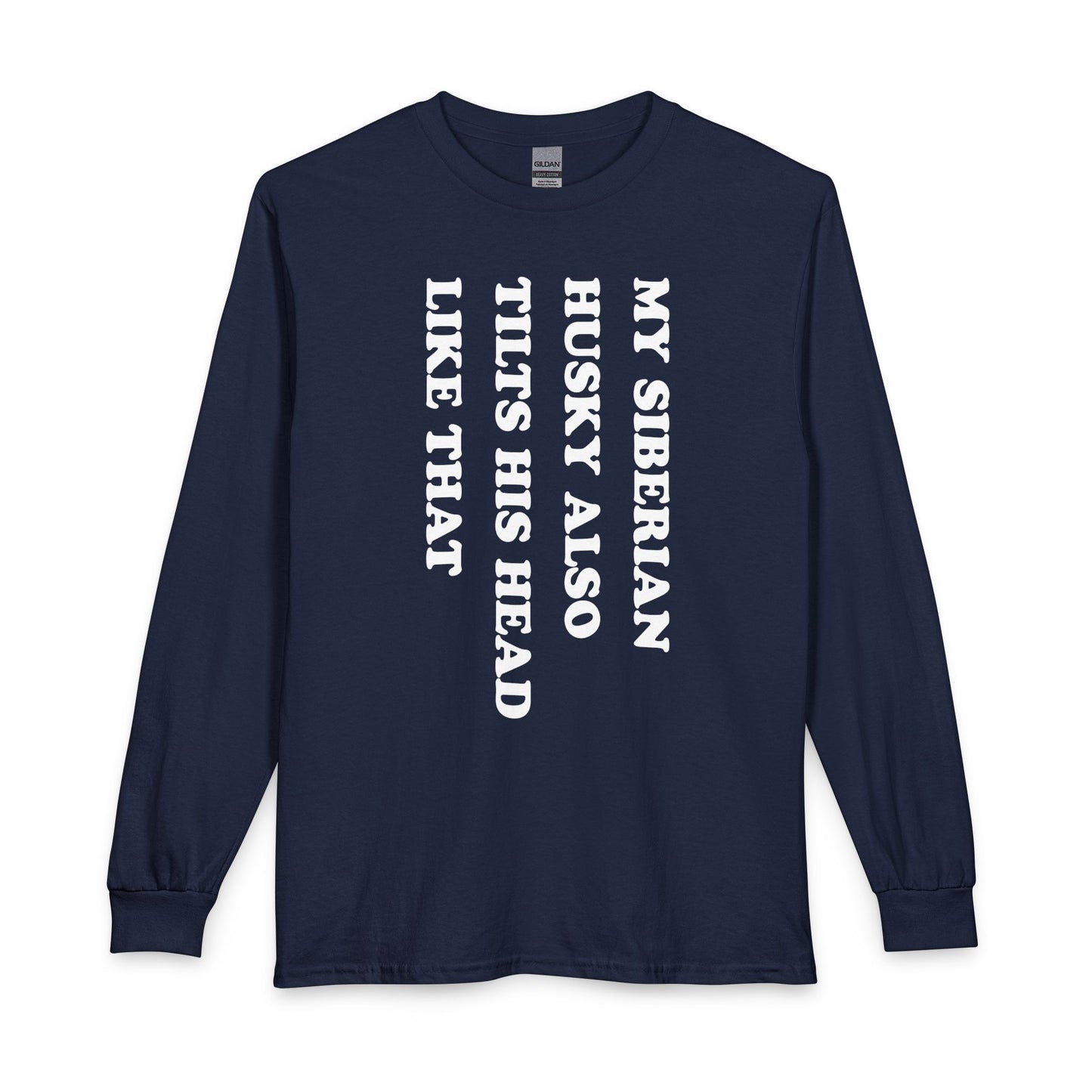 Husky Tilt His Head Long Sleeve