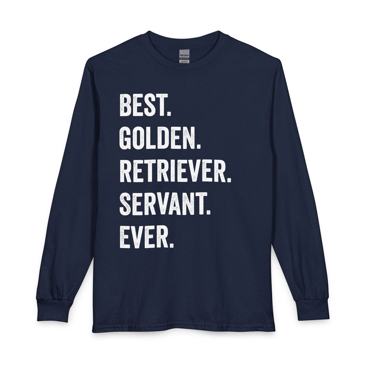 Best Golden Retriever Servant Ever Long Sleeve
