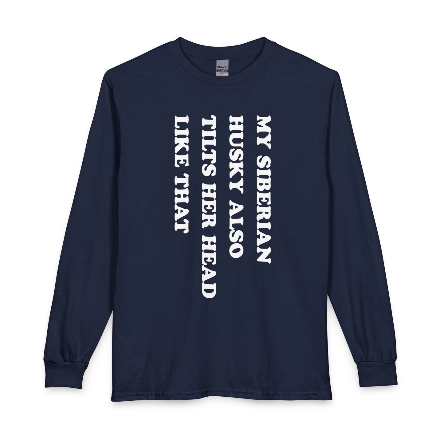 Husky Tilt Her Head Long Sleeve