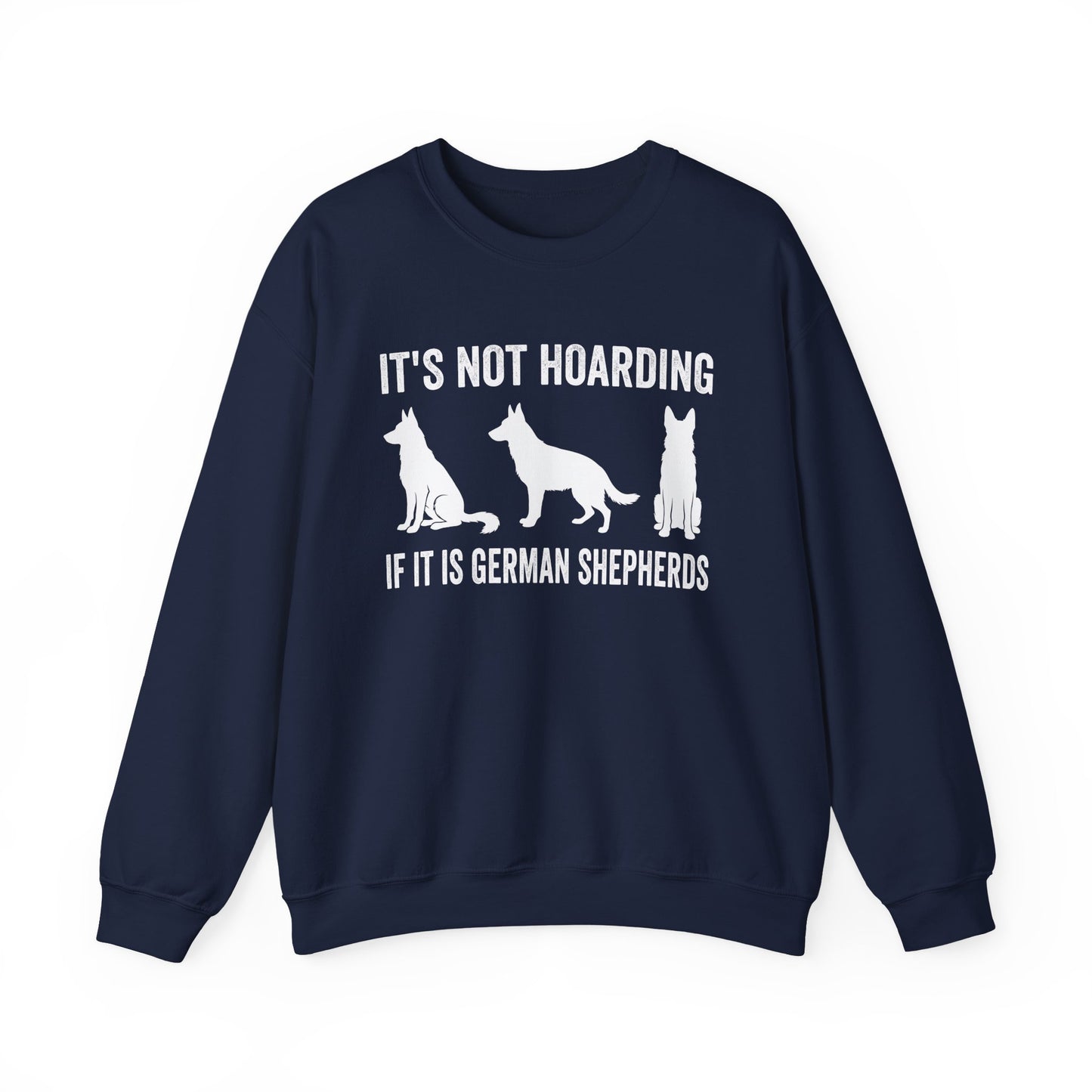 Hoarding German Shepherds Crewneck Sweatshirt Navy