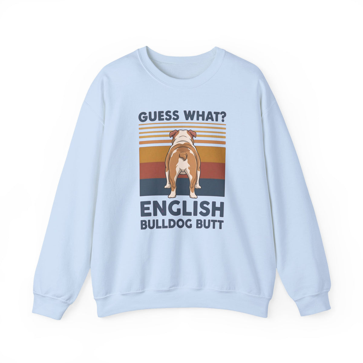 English Bulldog Butt Crewneck Sweatshirt Light Blue