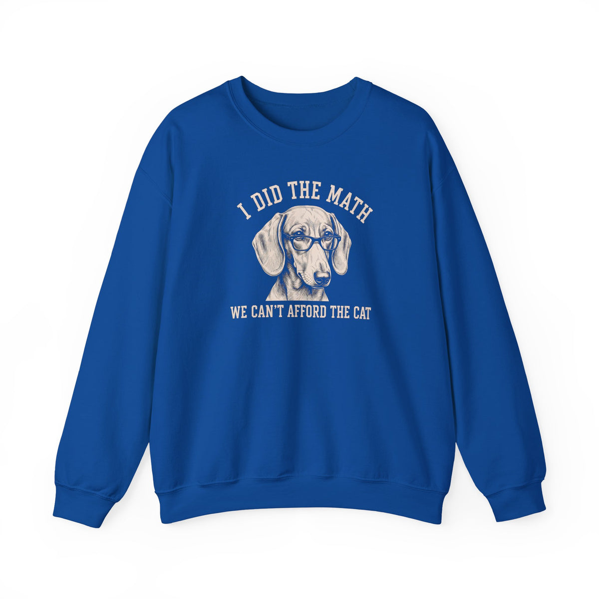 Dachshund I Did The Math Crewneck Sweatshirt
