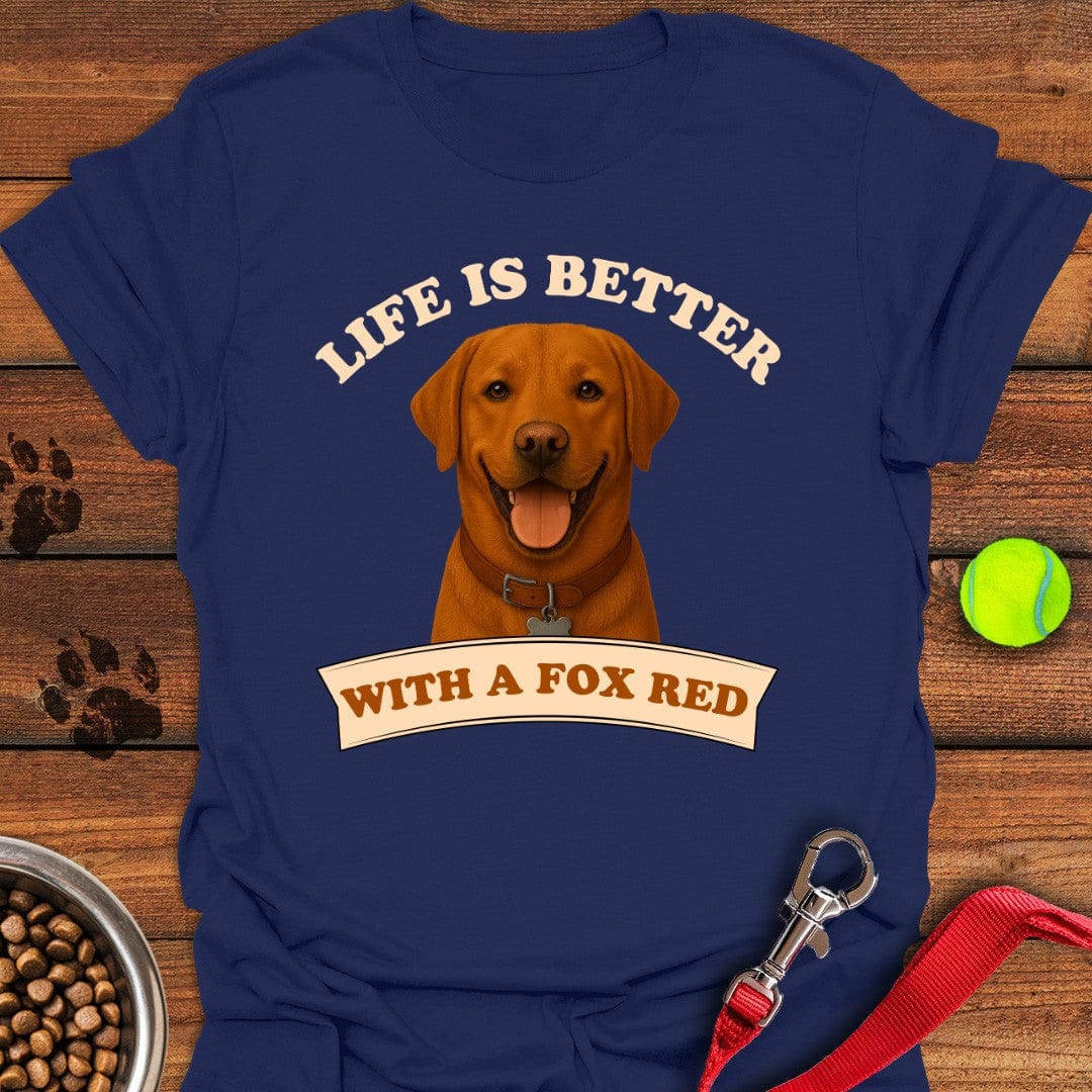 Life is Better With a Fox Red Lab T-Shirt Navy