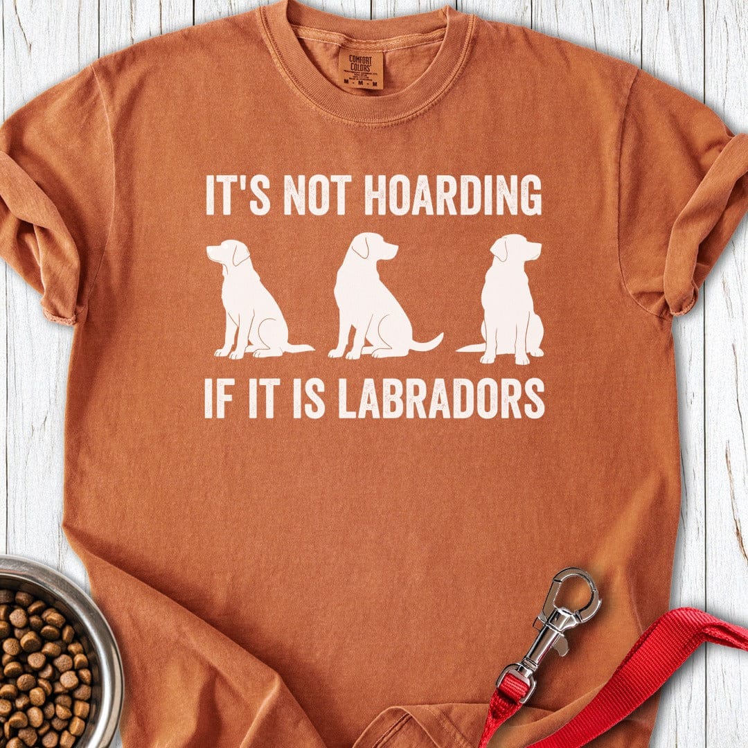 Hoarding Labradors Premium Tee Yam