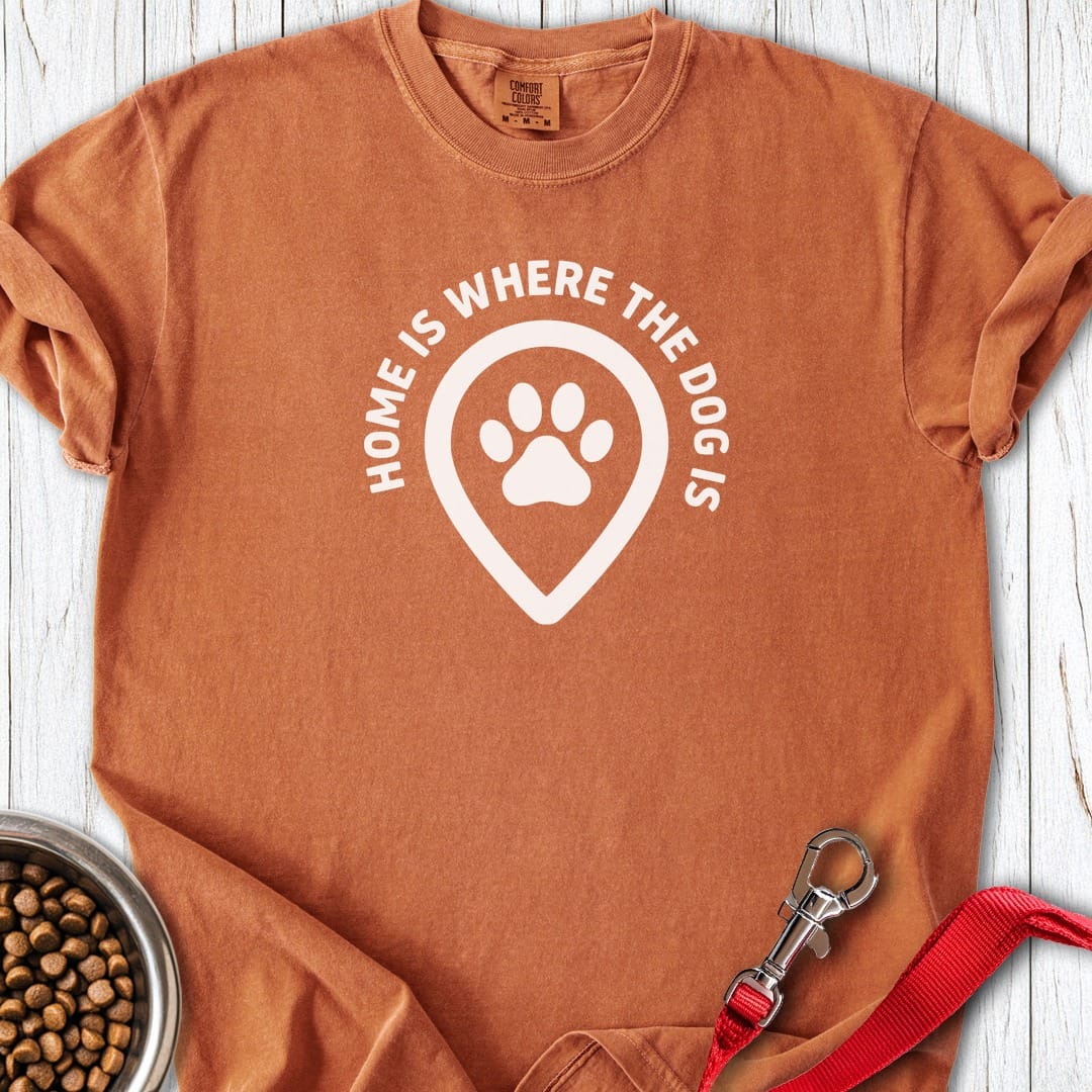 Home is Where the Dog is Premium Tee Yam