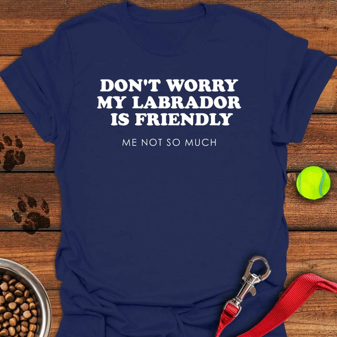 Don't Worry My Lab is Friendly T-Shirt Navy