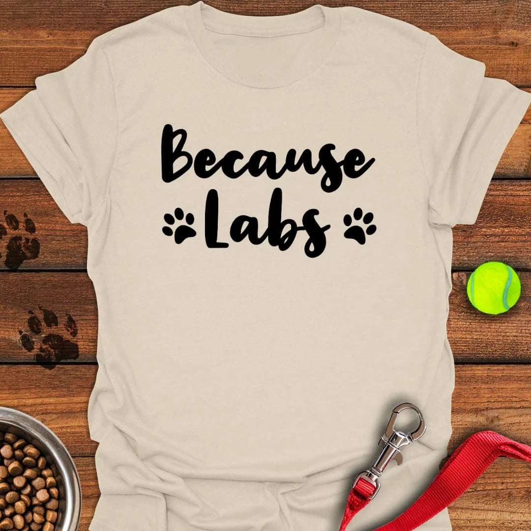 Because Labs T-Shirt Natural