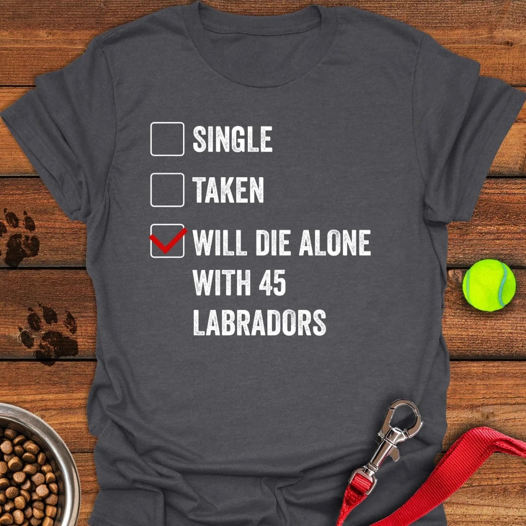 Labrador Relationship Status T-Shirt Dark Heather