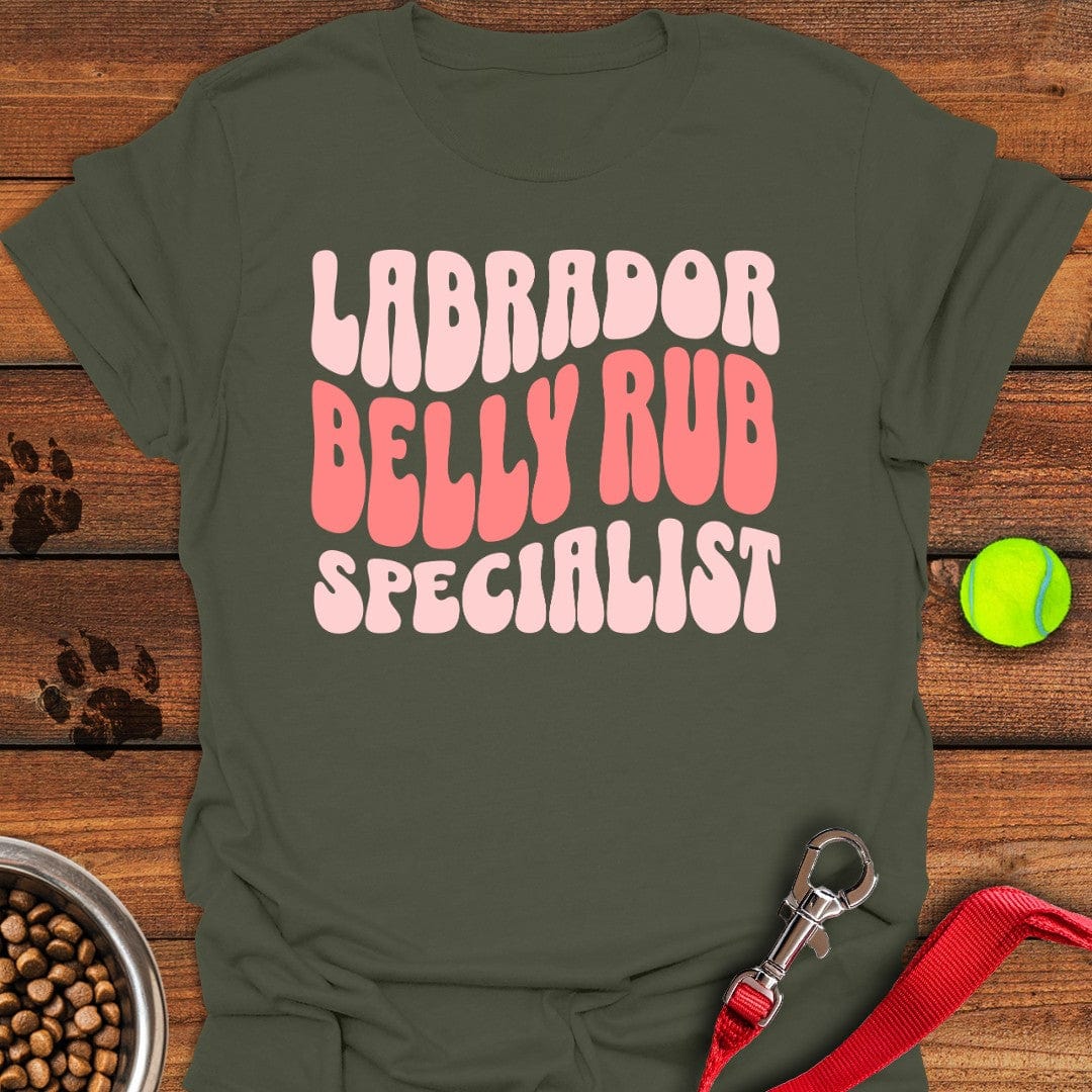 Labrador Belly Rub Specialist T-Shirt Military Green