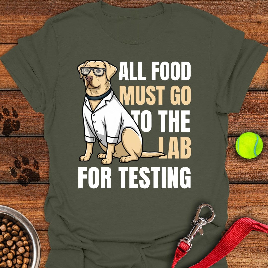 All Food Must Go To The Lab T-Shirt Military Green