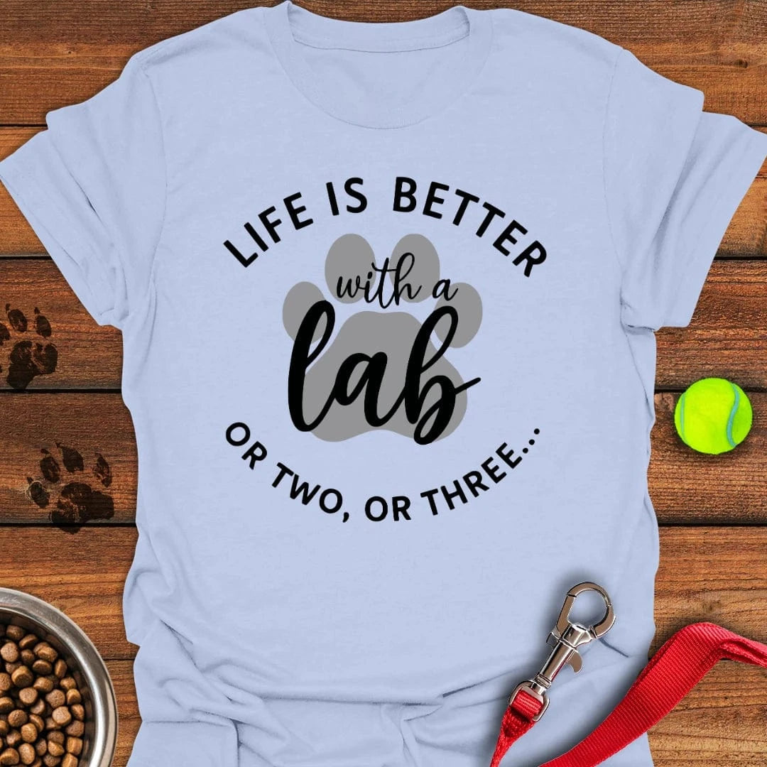 Life is Better With a Lab or Two T-Shirt Light Blue