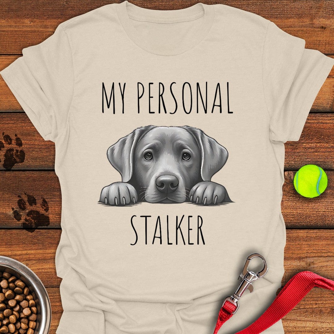 My Personal Stalker Silver Lab T-Shirt Natural