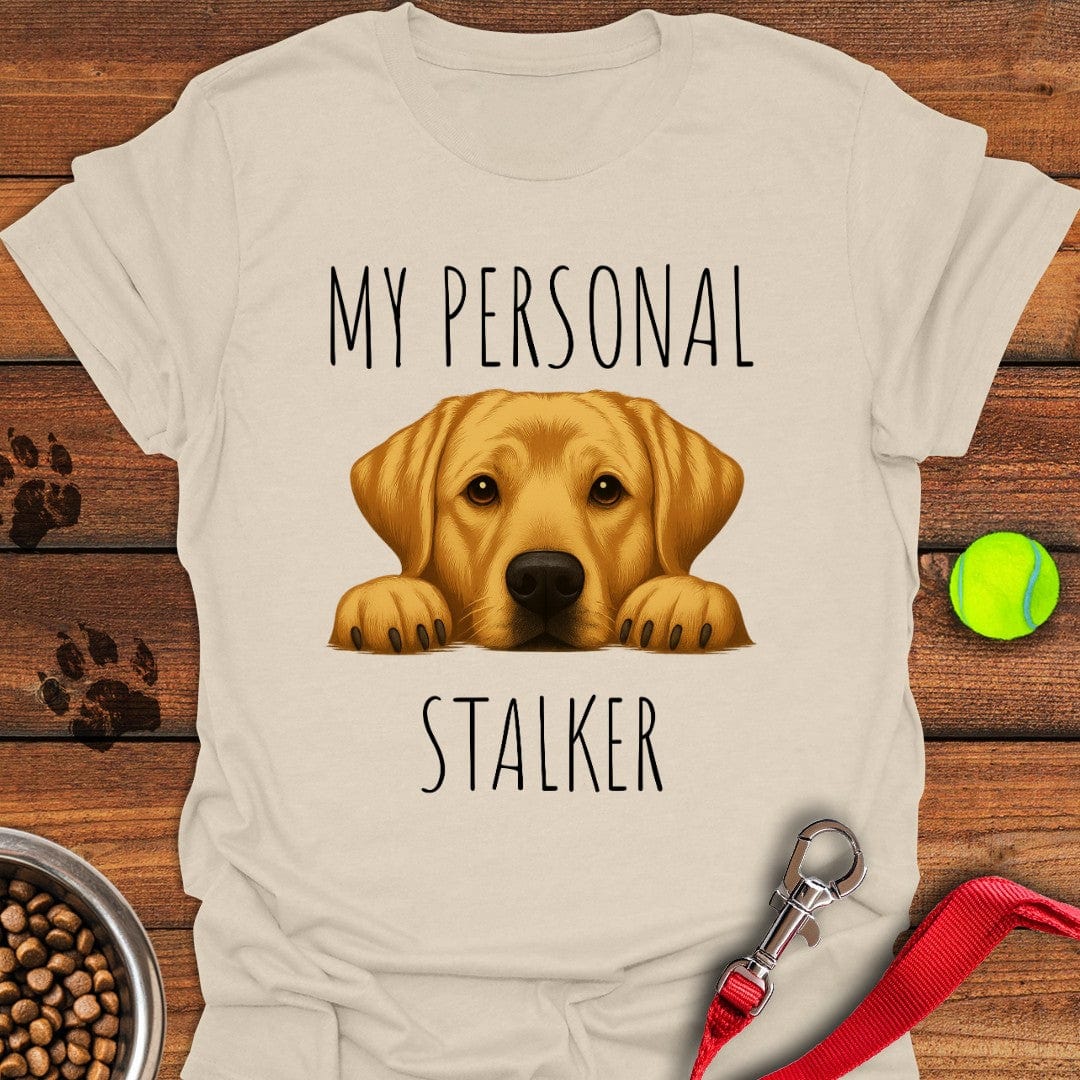 My Personal Stalker Yellow Lab T-Shirt Natural