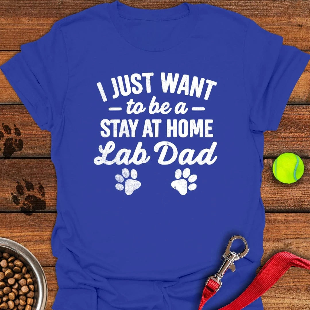 Stay at Home Lab Dad T-Shirt Royal
