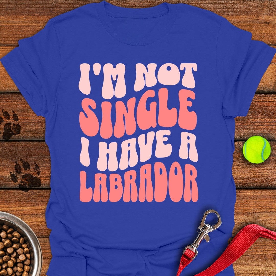 I'm Not Single Labrador T-Shirt Royal