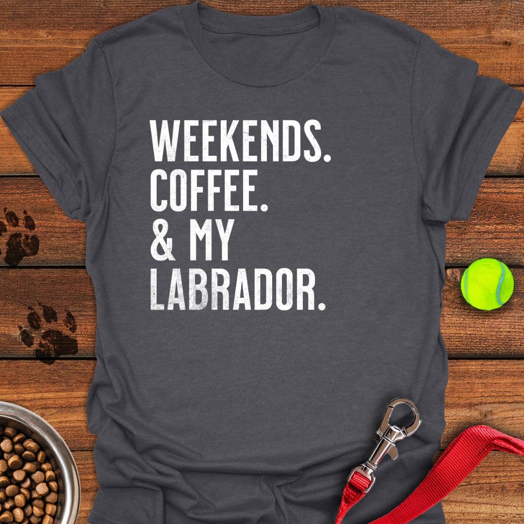 Weekends Coffee & My Labrador T-Shirt Dark Heather