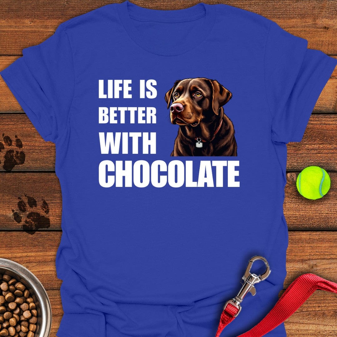 Life Is Better With Chocolate T-Shirt Royal
