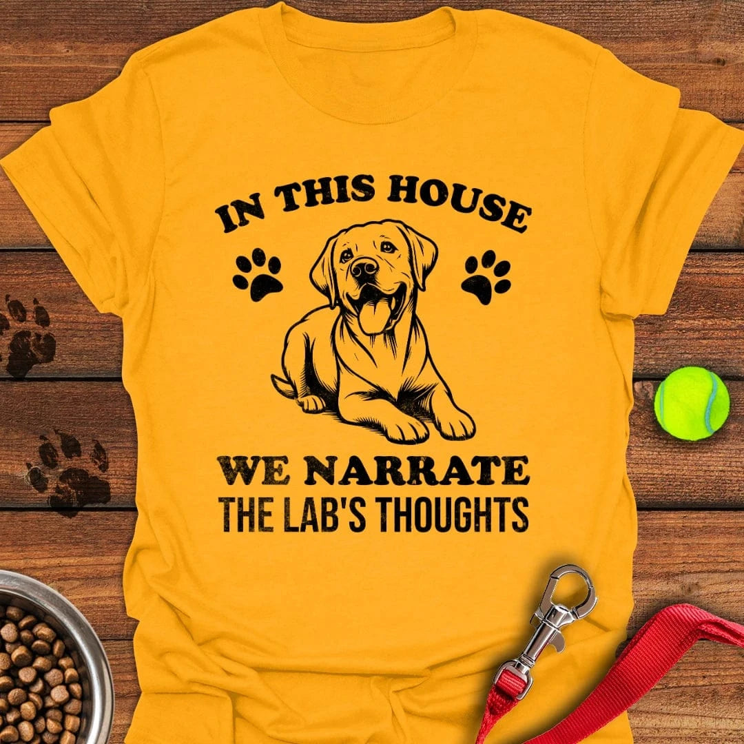 Narrate The Lab's Thoughts T-Shirt Gold