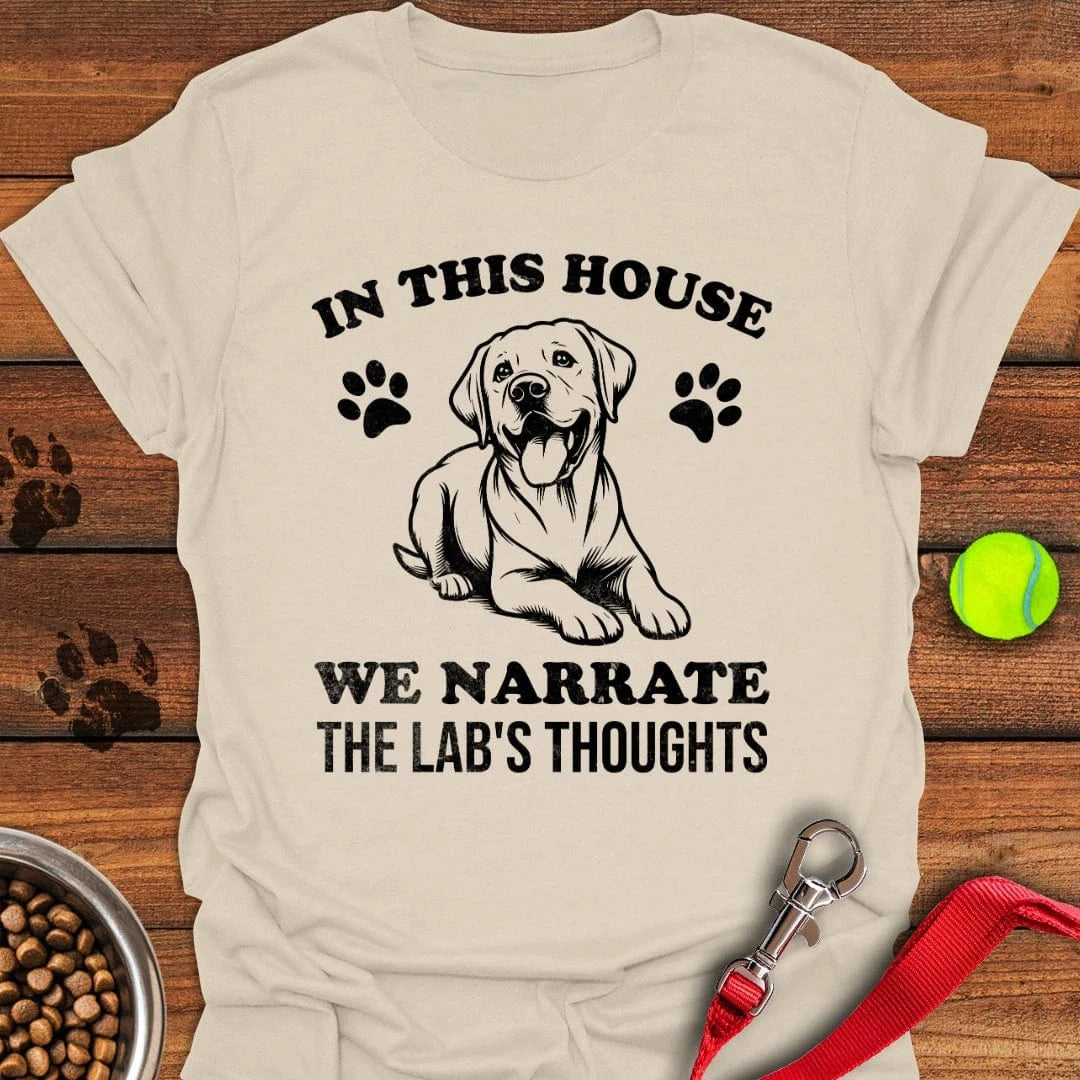 Narrate The Lab's Thoughts T-Shirt Natural