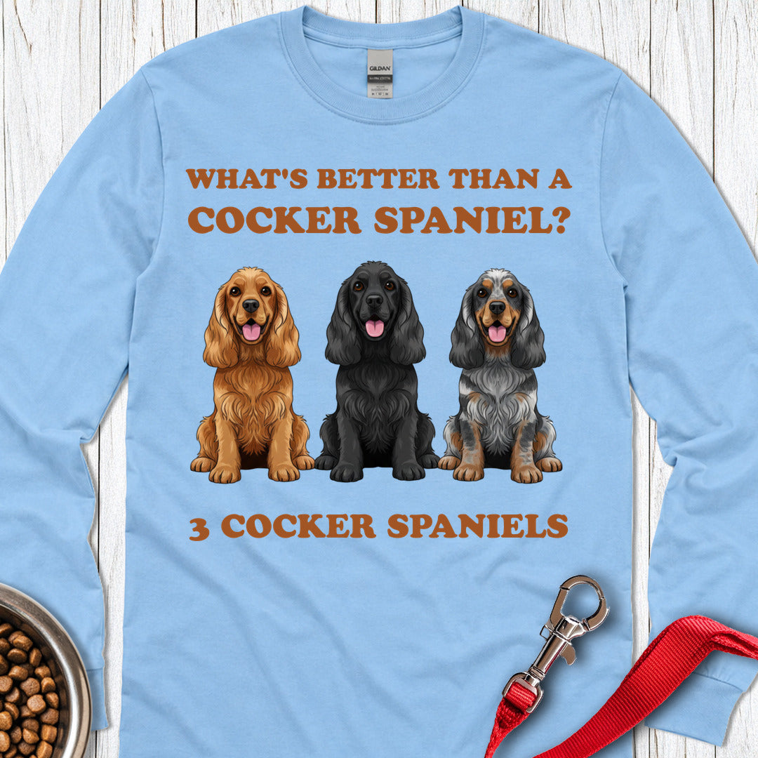 Better Than a Cocker Spaniel Long Sleeve — Carolina Blue
