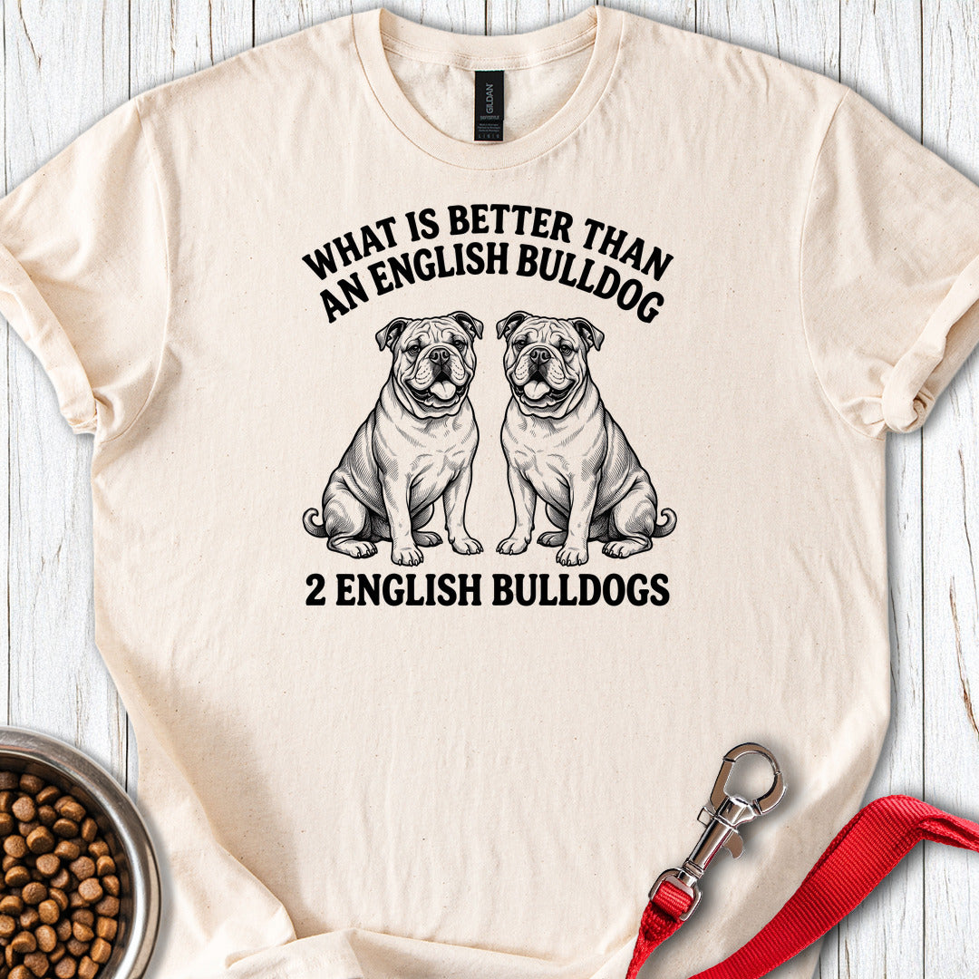 English Bulldog What Is Better Than One Natural