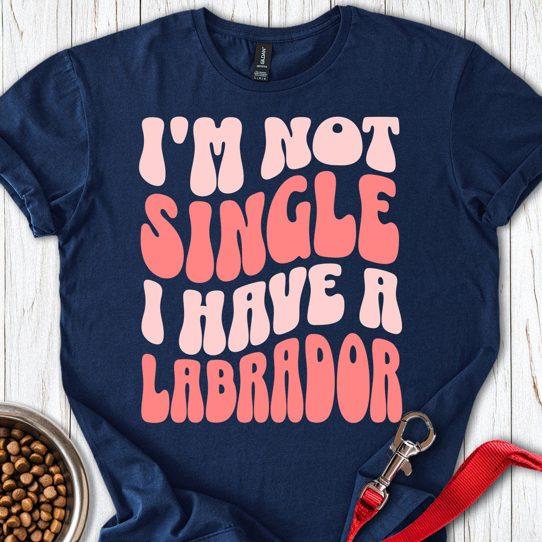 I'm Not Single Labrador Navy