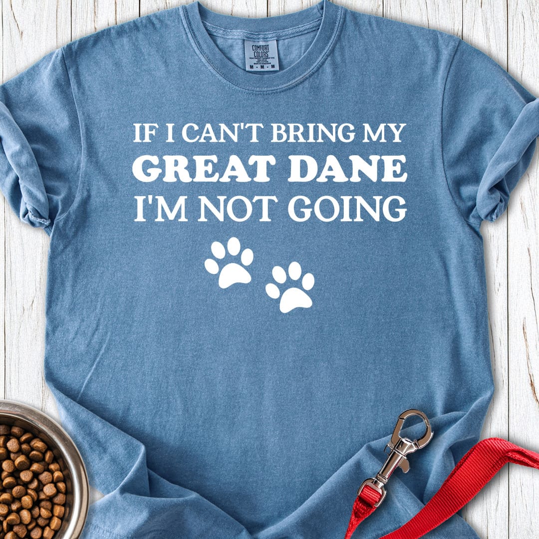 If I Can't Bring My Great Dane Premium Tee Blue Jean