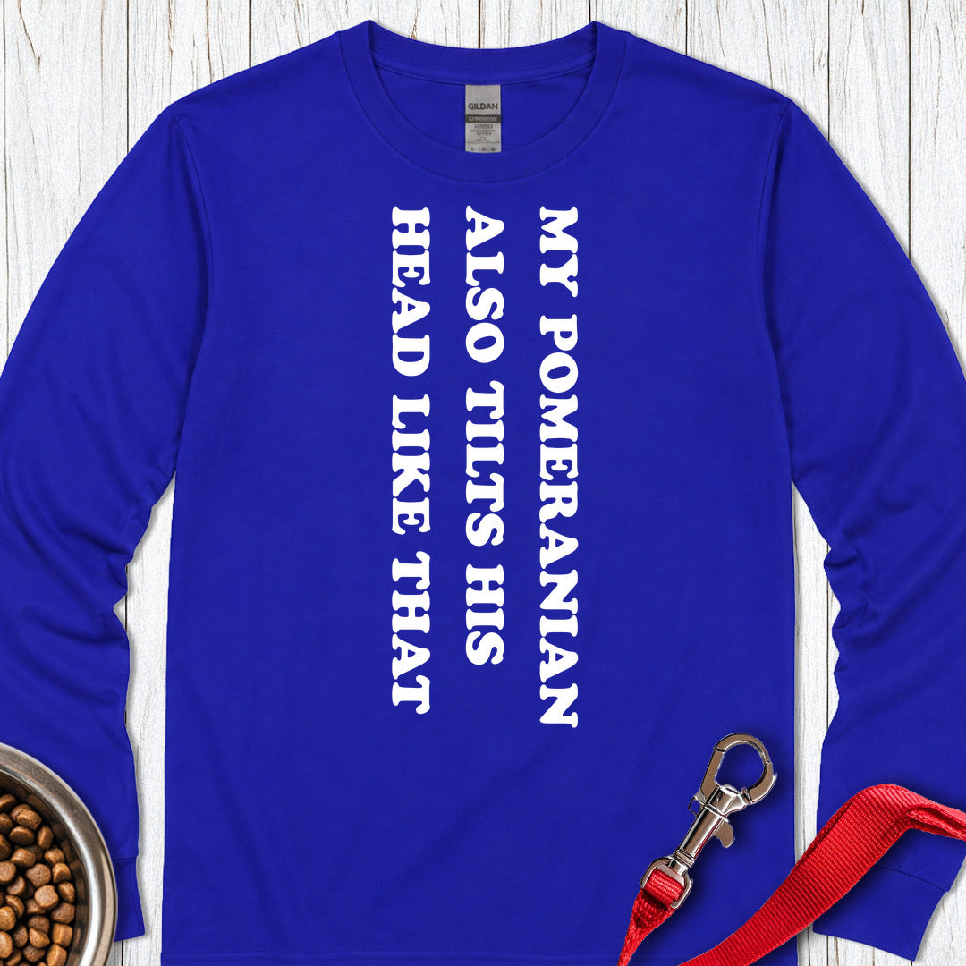 Pomeranian Tilts His Head Long Sleeve — Royal