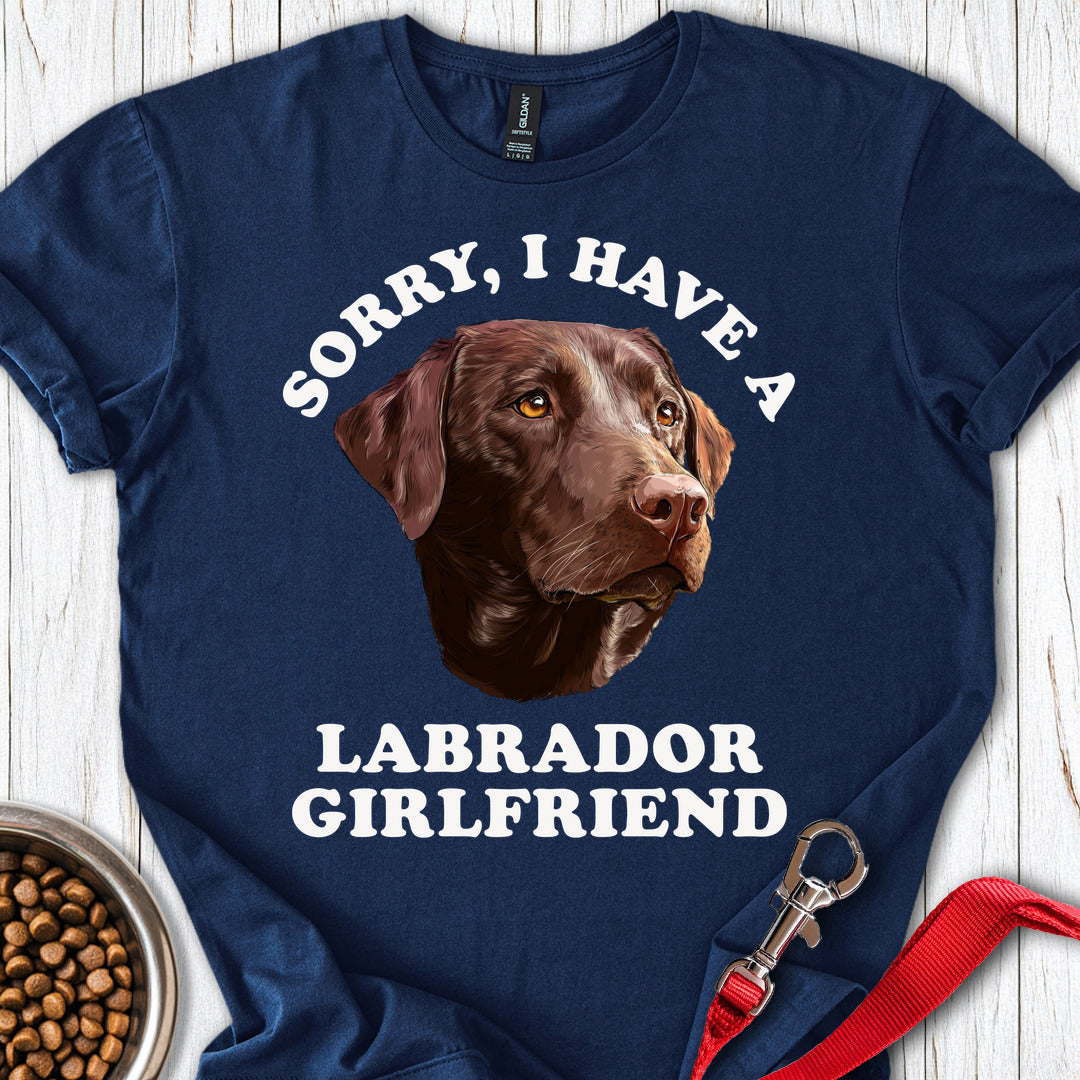 Sorry I Have a Labrador Girlfriend Navy