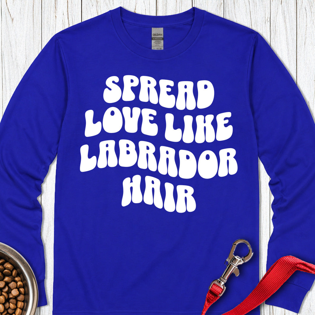 Spread Love Like Labrador Hair Long Sleeve — Royal