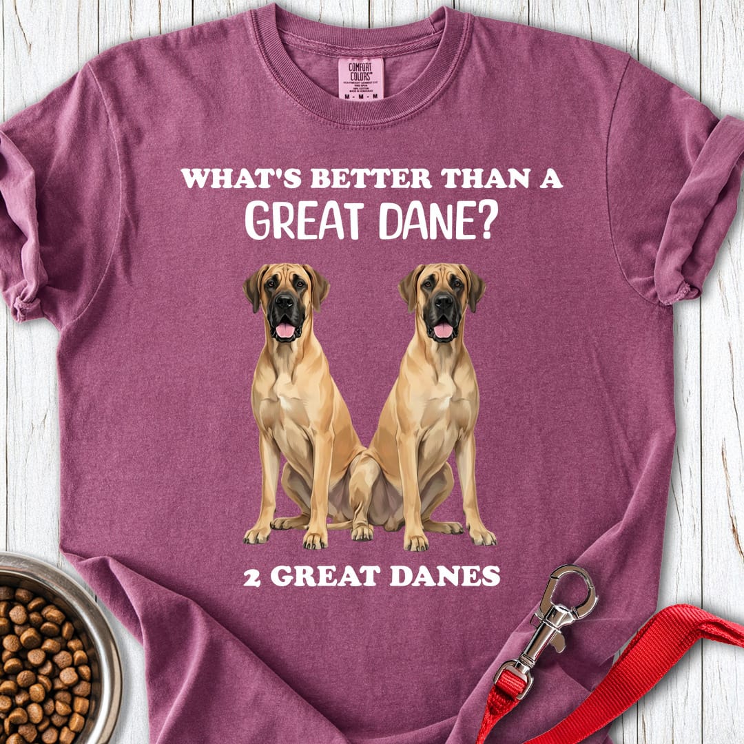 What's Better Than a Great Dane Premium Tee Berry