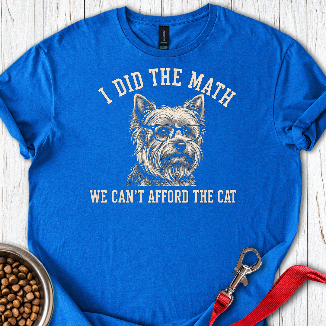 Yorkshire Terrier I Did The Math Royal