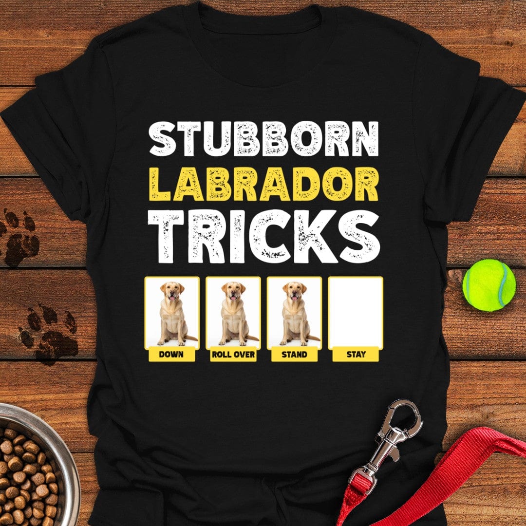 Stubborn Labrador Tricks T-Shirt Black