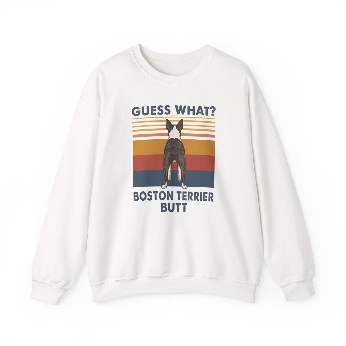 Boston Terrier Guess What Crewneck Sweatshirt