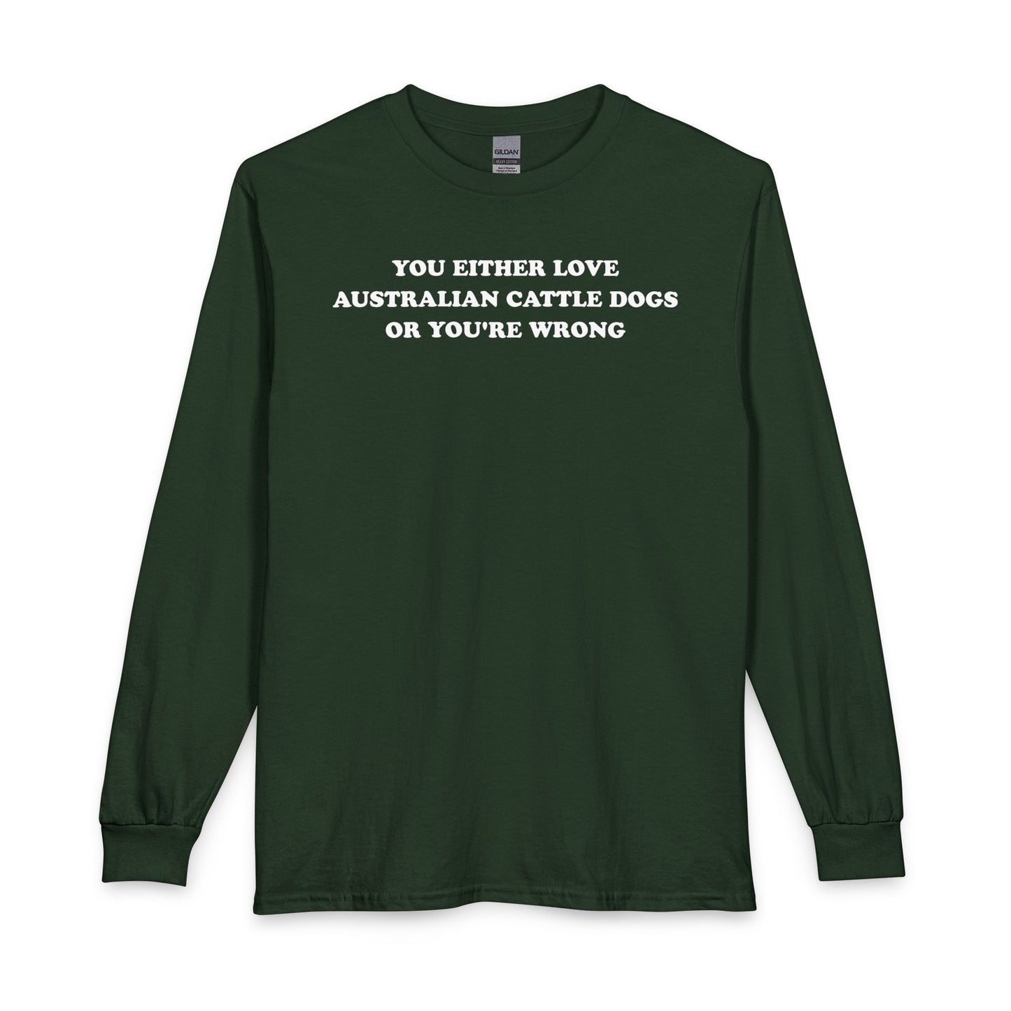 Love Australian Cattle Dogs Long Sleeve