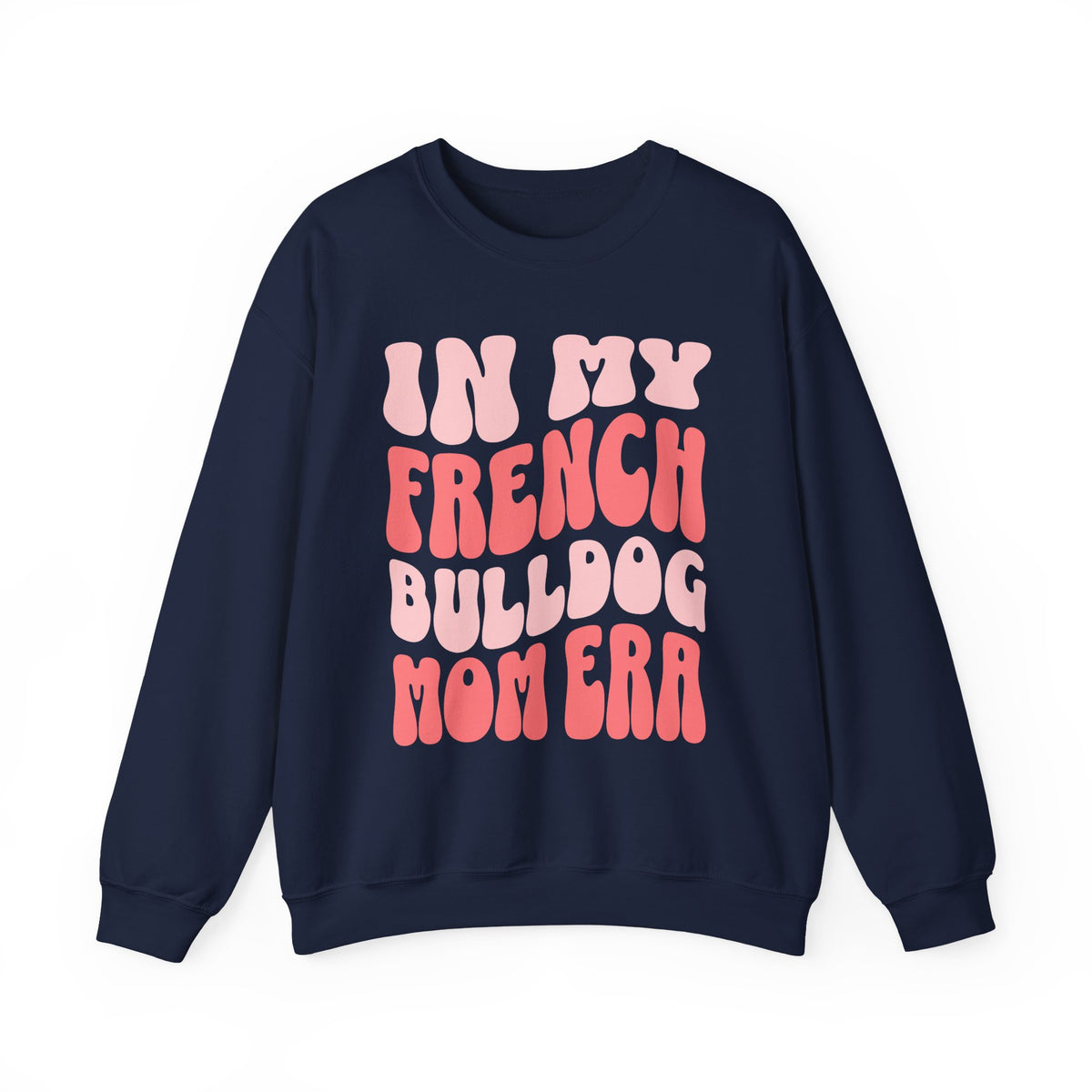 French Bulldog Mom Crewneck Sweatshirt Navy
